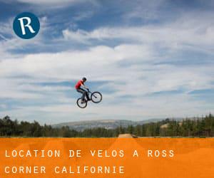 Location de Vélos à Ross Corner (Californie)
