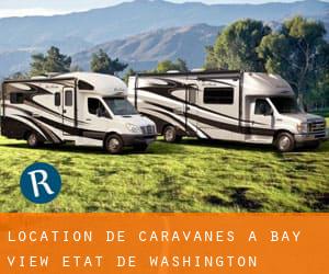 Location de Caravanes à Bay View (État de Washington)