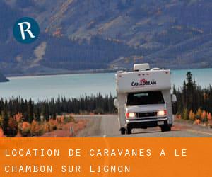 Location de Caravanes à Le Chambon-sur-Lignon