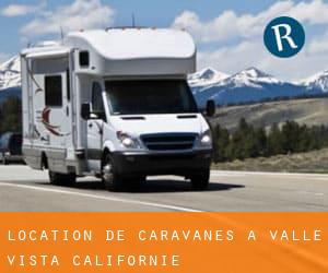 Location de Caravanes à Valle Vista (Californie)