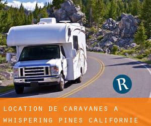 Location de Caravanes à Whispering Pines (Californie)