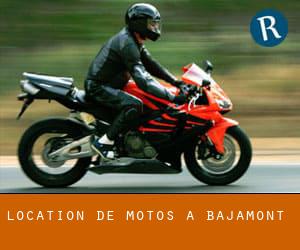 Location de Motos à Bajamont
