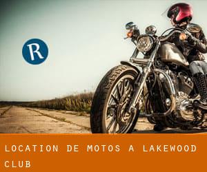 Location de Motos à Lakewood Club