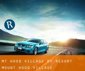 Mt Hood Village RV Resort (Mount Hood Village)
