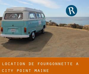 Location de Fourgonnette à City Point (Maine)