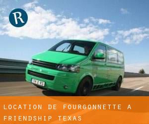 Location de Fourgonnette à Friendship (Texas)