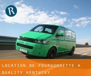 Location de Fourgonnette à Quality (Kentucky)