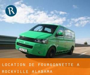 Location de Fourgonnette à Rockville (Alabama)