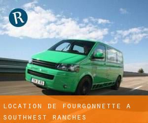 Location de Fourgonnette à Southwest Ranches