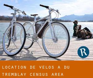Location de Vélos à Du Tremblay (census area)