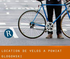 Location de Vélos à Powiat głogowski