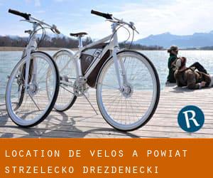 Location de Vélos à Powiat strzelecko-drezdenecki