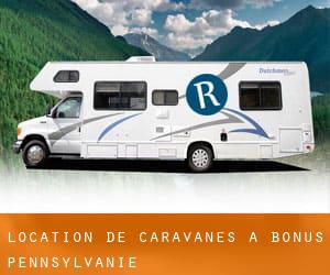 Location de Caravanes à Bonus (Pennsylvanie)