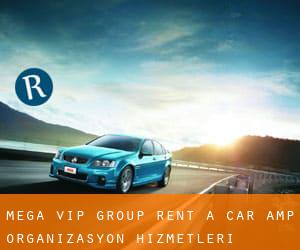 Mega Vip Group Rent A Car & Organizasyon Hizmetleri (Karabağlar)